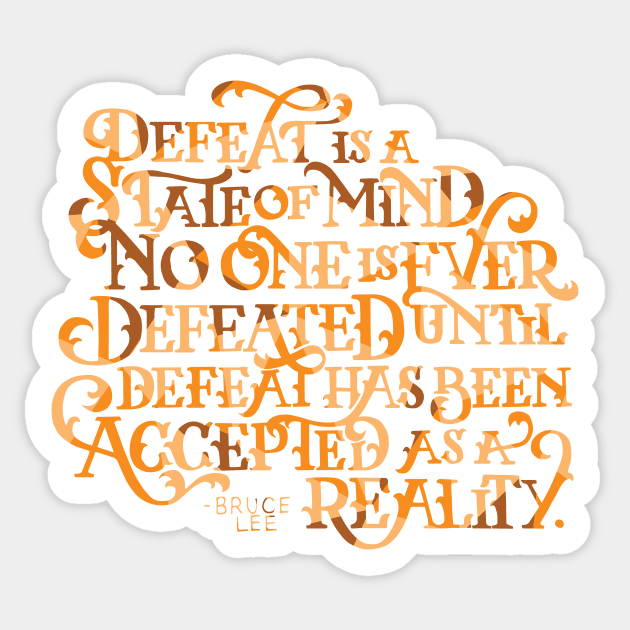 Defeat is a State of Mind Sticker by polliadesign